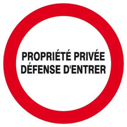 PROPRIETE PRIVEE DEFENSE D'ENTRER D.300mm