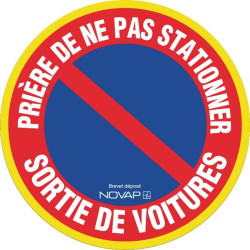 Disque plastique - Signalisation : Prière de ne pas stationner - Sortie de voitures - Forme : Rond