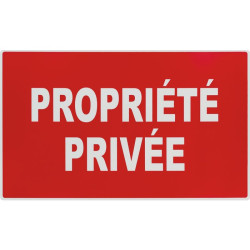 Panneau de signalisation rectangulaire - Signalisation : Propriété privée - Forme : Rectangle - 20cm