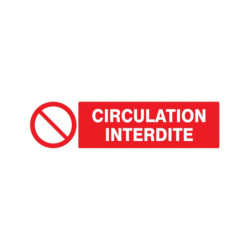 CIRCULATION INTERDITE 200x52mm