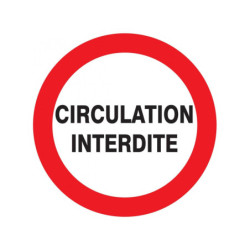 CIRCULATION INTERDITE D.80mm