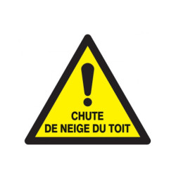 DANGER CHUTE DE NEIGE DU TOIT 100x100x100mm