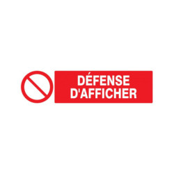 DEFENSE D'AFFICHER 200x52mm