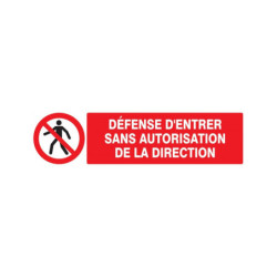 DEFENSE D'ENTRER SANS AUTORISATION DIRECTE 330x200mm