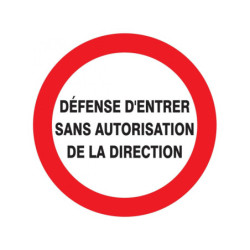 DEFENSE D'ENTRER SANS AUTORISATION DIRECTE D.80mm
