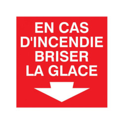 EN CAS D'INCENDIE BRISER LA...