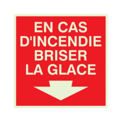 EN CAS D'INCENDIE BRISER LA GLACE LUMINESCENT 200x200mm