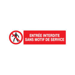 ENTREE INTERDITE SANS MOTIF...