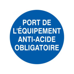 PORT DES EQUIPEMENTS ANTI-ACIDE OBLIGATOIRE D.300mm