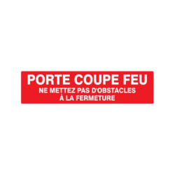PORTE COUPE-FEU (+ texte) 200x52mm