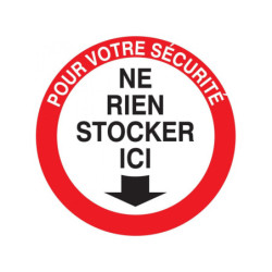 POUR VOTRE SECURITE NE RIEN STOCKER ICI D.300mm