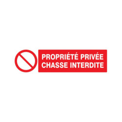 PROPRIETE PRIVEE CHASSE INTERDITE 330x200mm