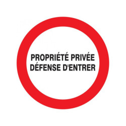 PROPRIETE PRIVEE DEFENSE D'ENTRER D.180mm