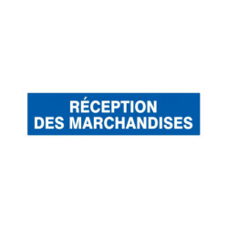 RECEPTION DES MARCHANDISES 330x75mm